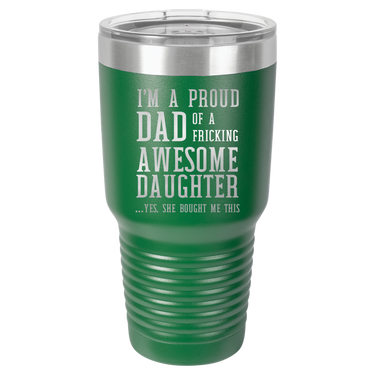 I'm a Proud Dad 30oz Ringneck Tumbler